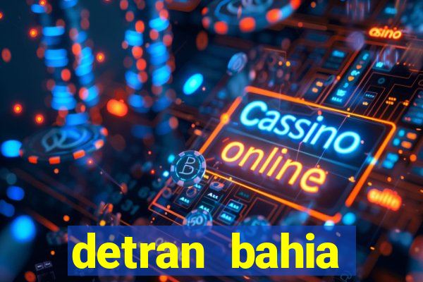 detran bahia consultar licenciamento